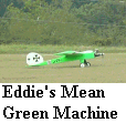 Eddie's Mean Green Machine
